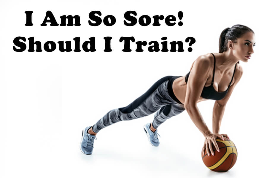 Training when sore